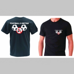 Football is better than Drugs! pánske tričko s obojstranným logom 100%bavlna značka Fruit of The Loom